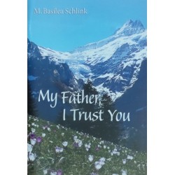 My Father I Trust You