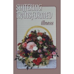 Suffering Transformed -...