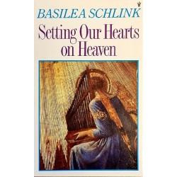 Setting Our Hearts on Heaven